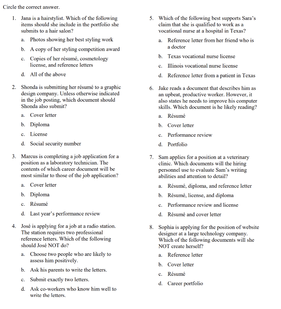 Circle the correct answer. 1. Jana is a