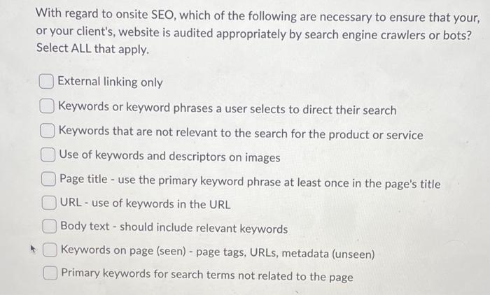 With regard to onsite SEO, which of the following