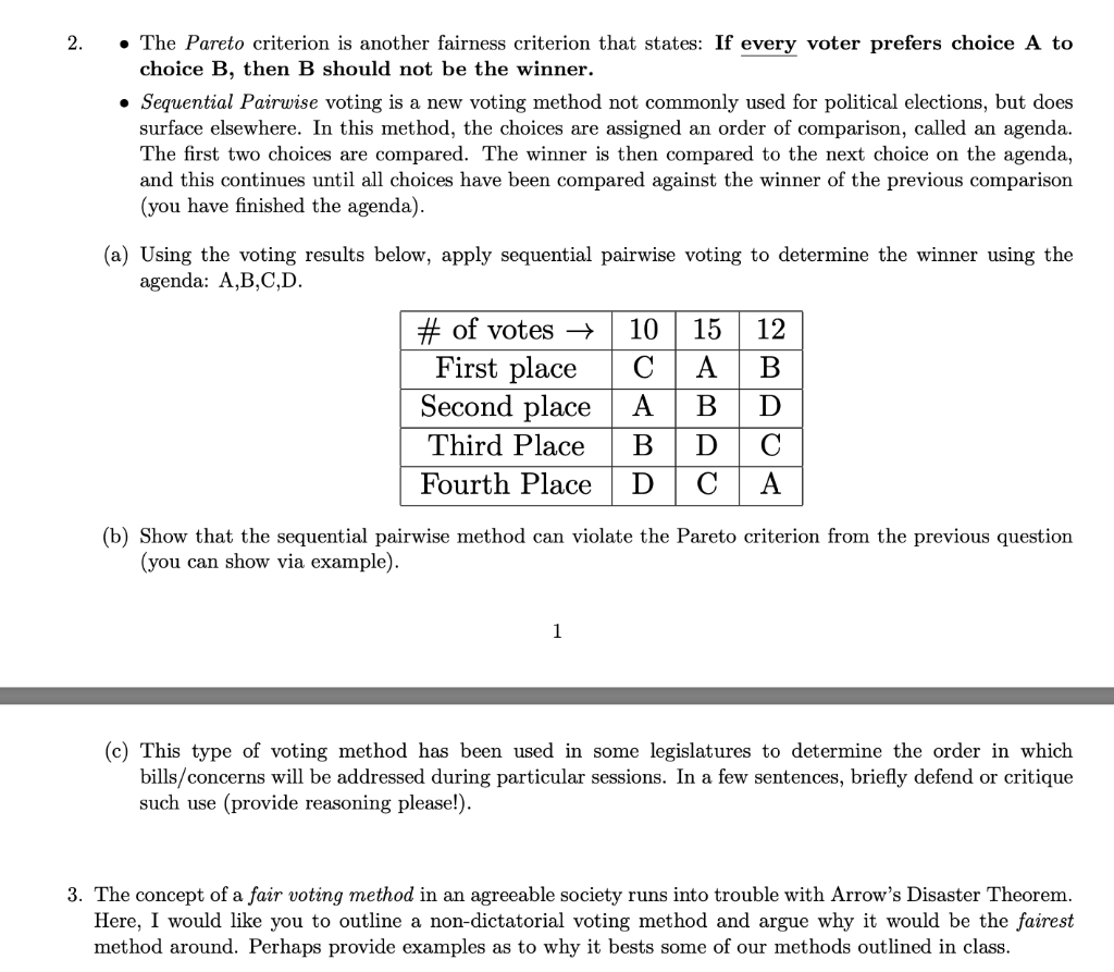 2. . The Pareto criterion is another fairness