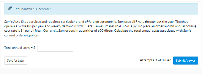 Your answer is incorrect. Sam's Auto Shop