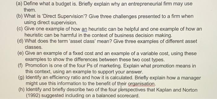 (a) Define what a budget is. Briefly explain why