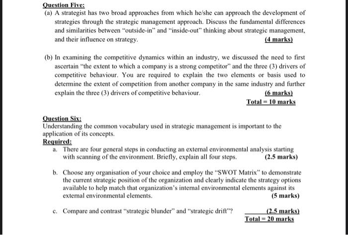 Question Five: (a) A strategist has two broad