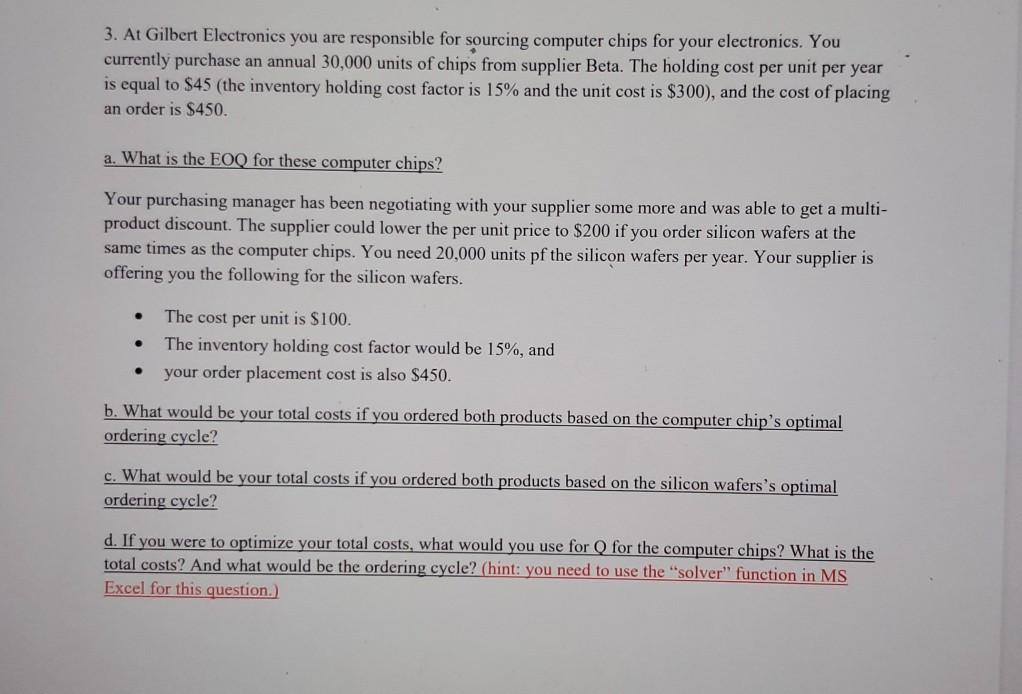 3. At Gilbert Electronics you are responsible for