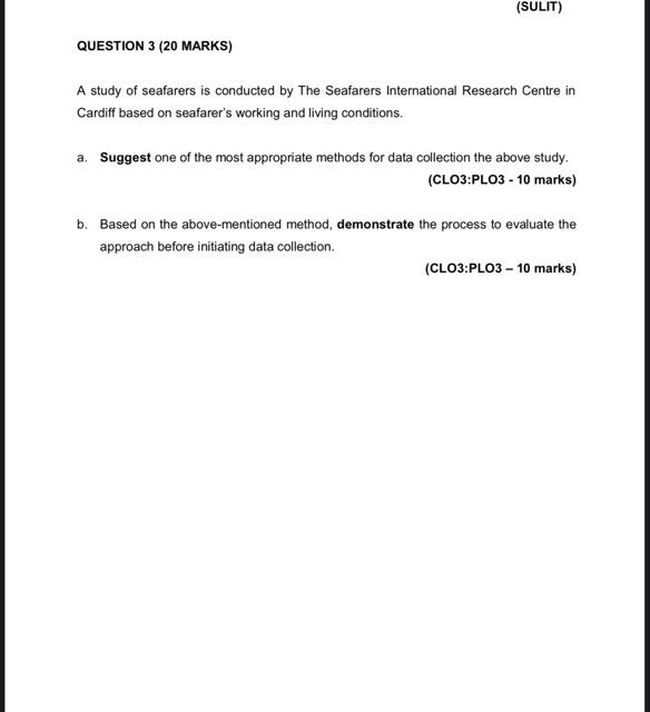 (SULIT) QUESTION 3 (20 MARKS) A study of