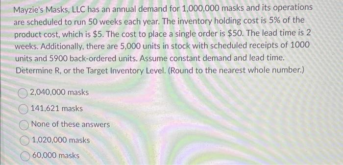 determine the target inventory level. Mayzie's