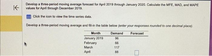 Develop a three-period moving average forecast