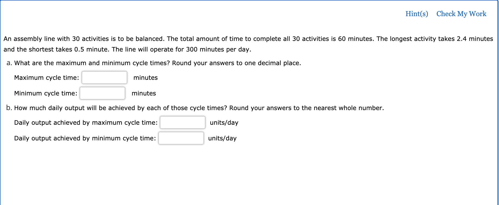 Hint(s) Check My Work An assembly line with 30