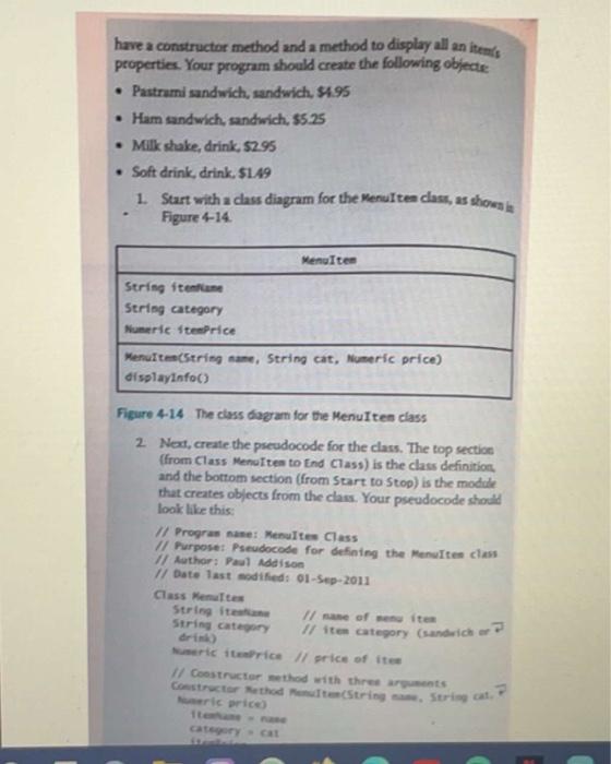 have a constructor method and a method to display