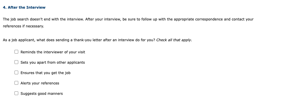 4. After the Interview The job search doesn't end