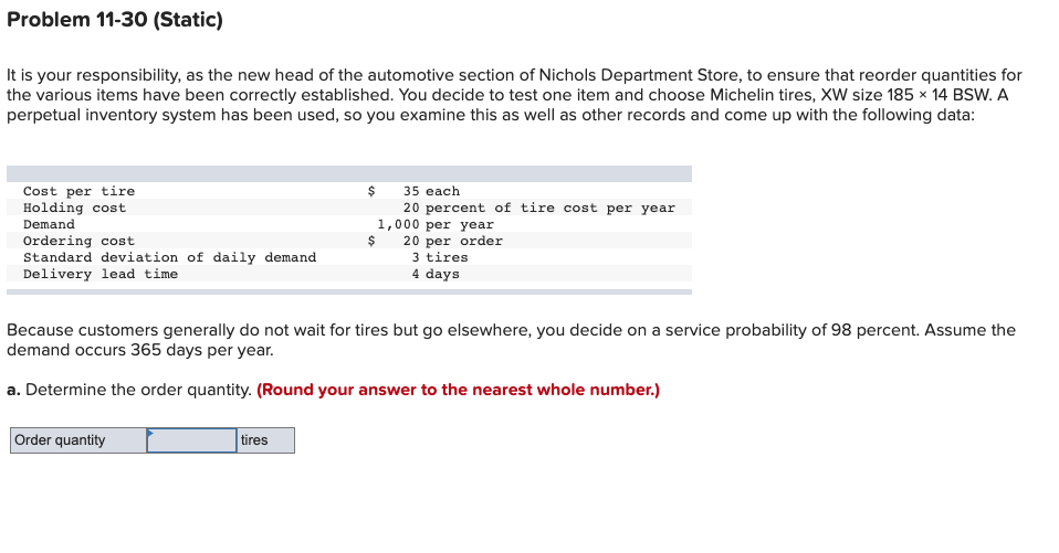 Problem 11-30 (Static) It is your responsibility,