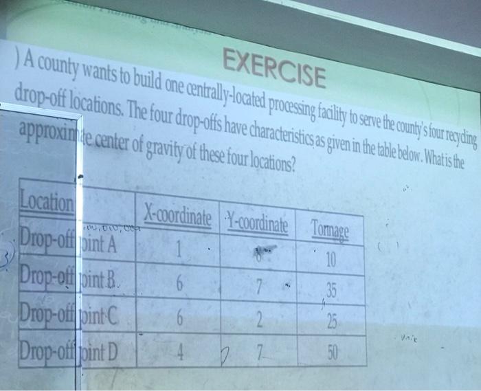 EXERCISE A county wants to build one