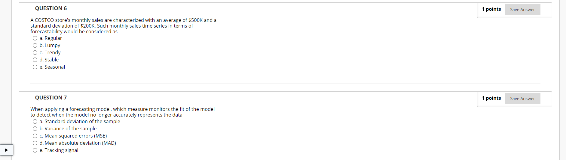 QUESTION 6 1 points Save Answer A COSTCO store's