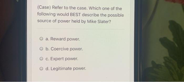 (Case) Refer to the case. Judy Wheeler is clearly