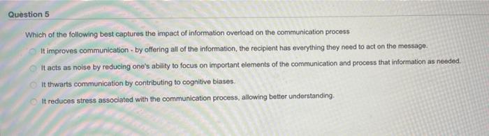 Question 5 Which of the following best captures