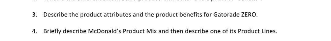 3. Describe the product attributes and the