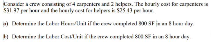 Consider a crew consisting of 4 carpenters and 2