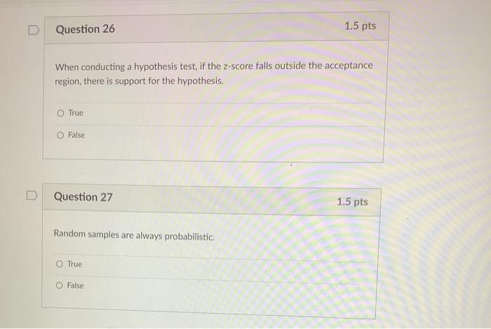 Question 26 1.5 pts When conducting a hypothesis