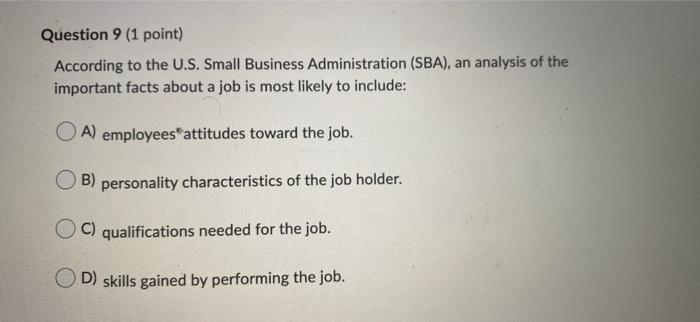 Question 9 (1 point) According to the U.S. Small