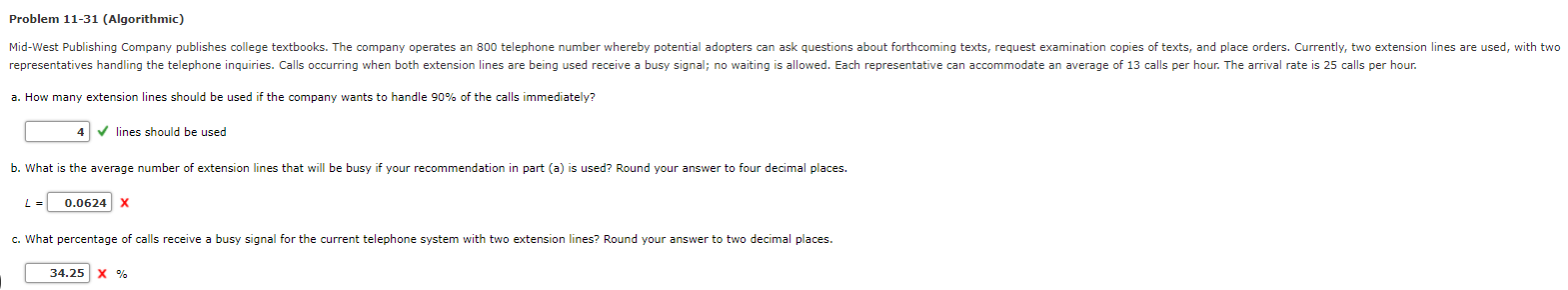 Just the incorrect part, please. Problem 11-31