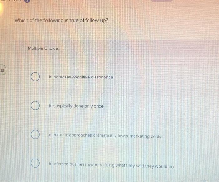 Which of the following is true of follow-up?