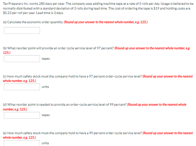 Tax Preparers Inc. works 280 days per year. The