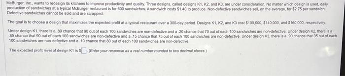 McBurger, Inc., wants to redesign its kitchens to