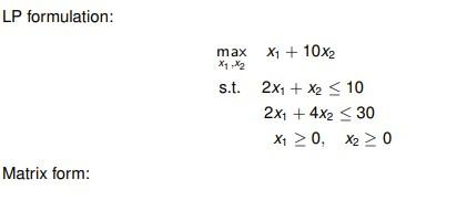 write matrix form please. show steps LP