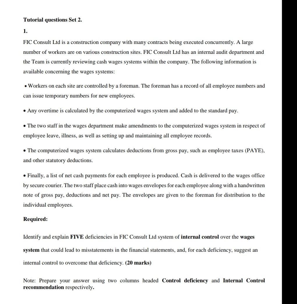 Tutorial questions Set 2. 1. FIC Consult Ltd is a