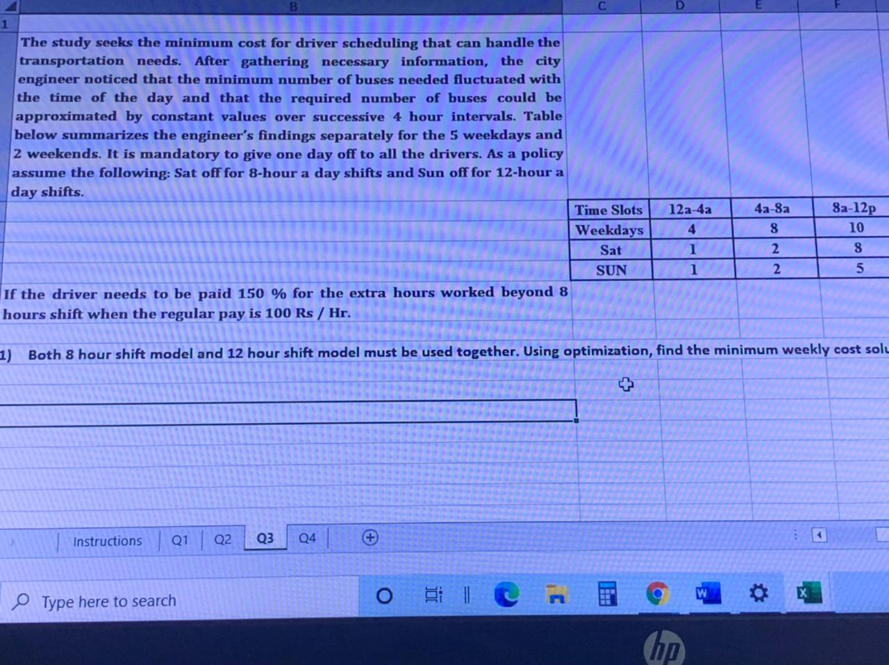 B 1 The study seeks the minimum cost for driver