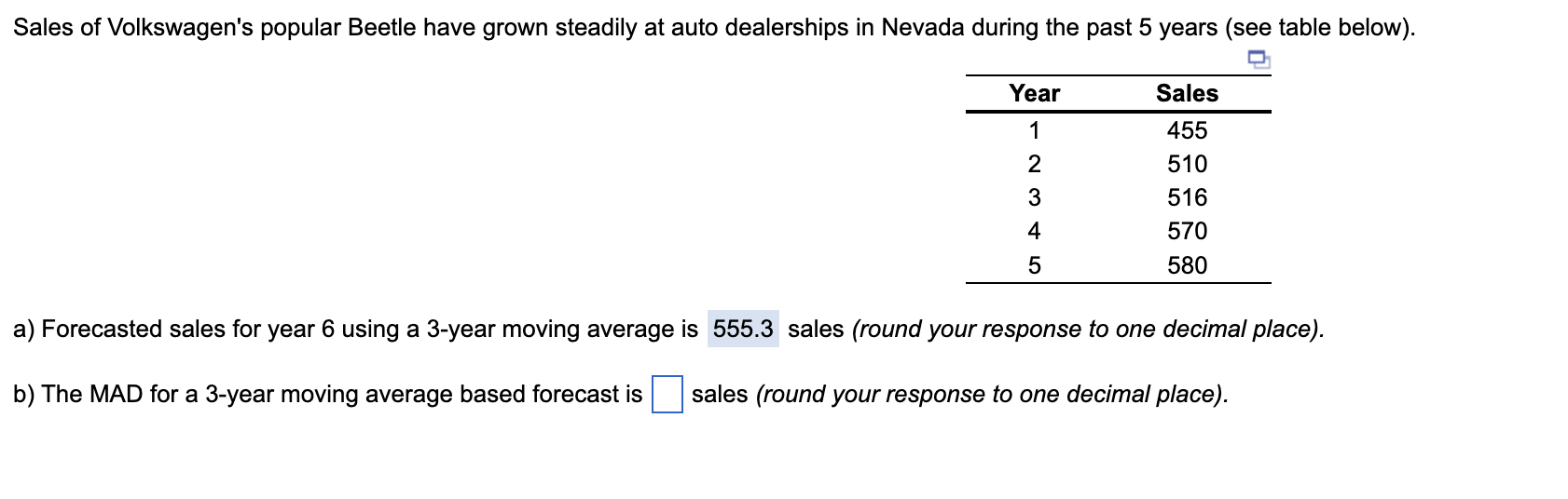 a) Forecasted sales for year 6 using a 3-year