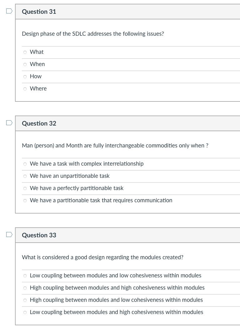 Question 31 Design phase of the SDLC addresses