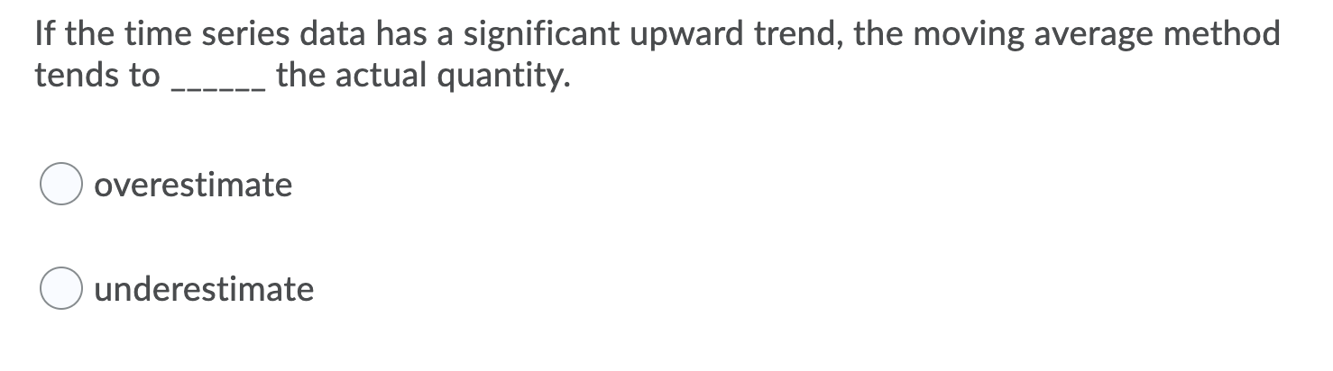 If the time series data has a significant upward