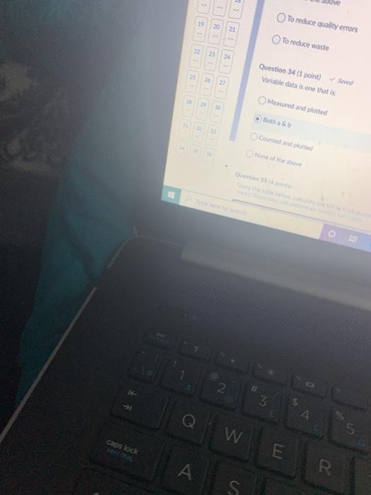 Question 34 (1 point) Variable data is one that