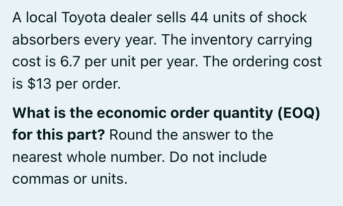 A local Toyota dealer sells 44 units of shock