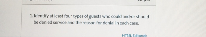 1. Identify at least four types of guests who