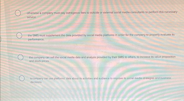 A social media information system (SMIS) should