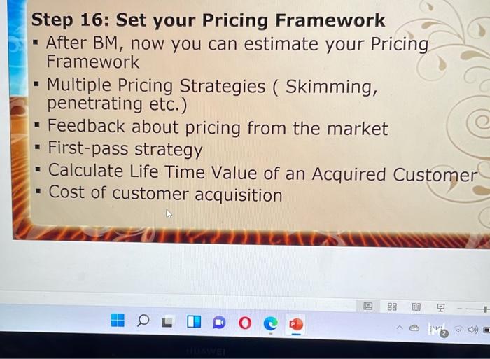 Step 16: Set your Pricing Framework After BM, now