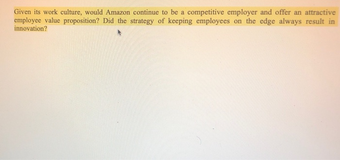 Given its work culture, would Amazon continue to