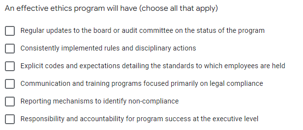 An effective ethics program will have (choose all
