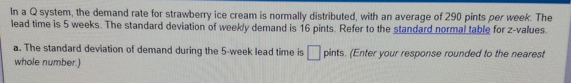 please help In a Q system, the demand rate for