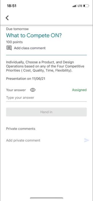 18:51 LTE < Due tomorrow What to Compete ON? 100