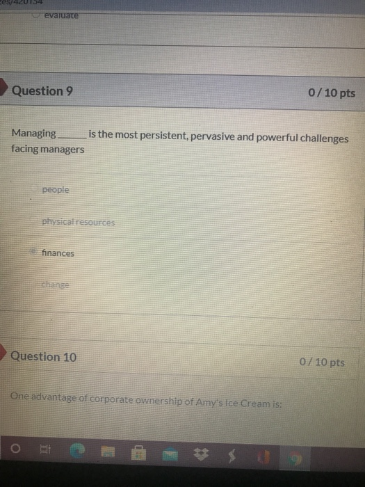 evaluate Question 9 0/10 pts Managing is the most