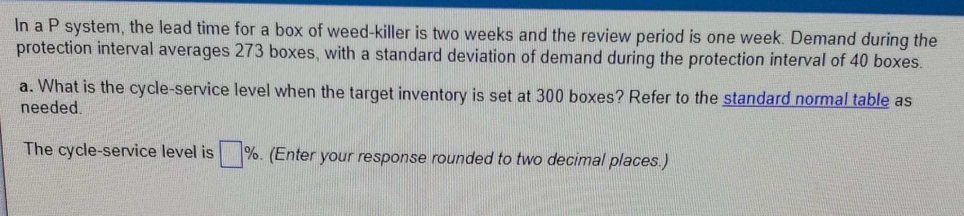 please help a In a P system, the lead time for a