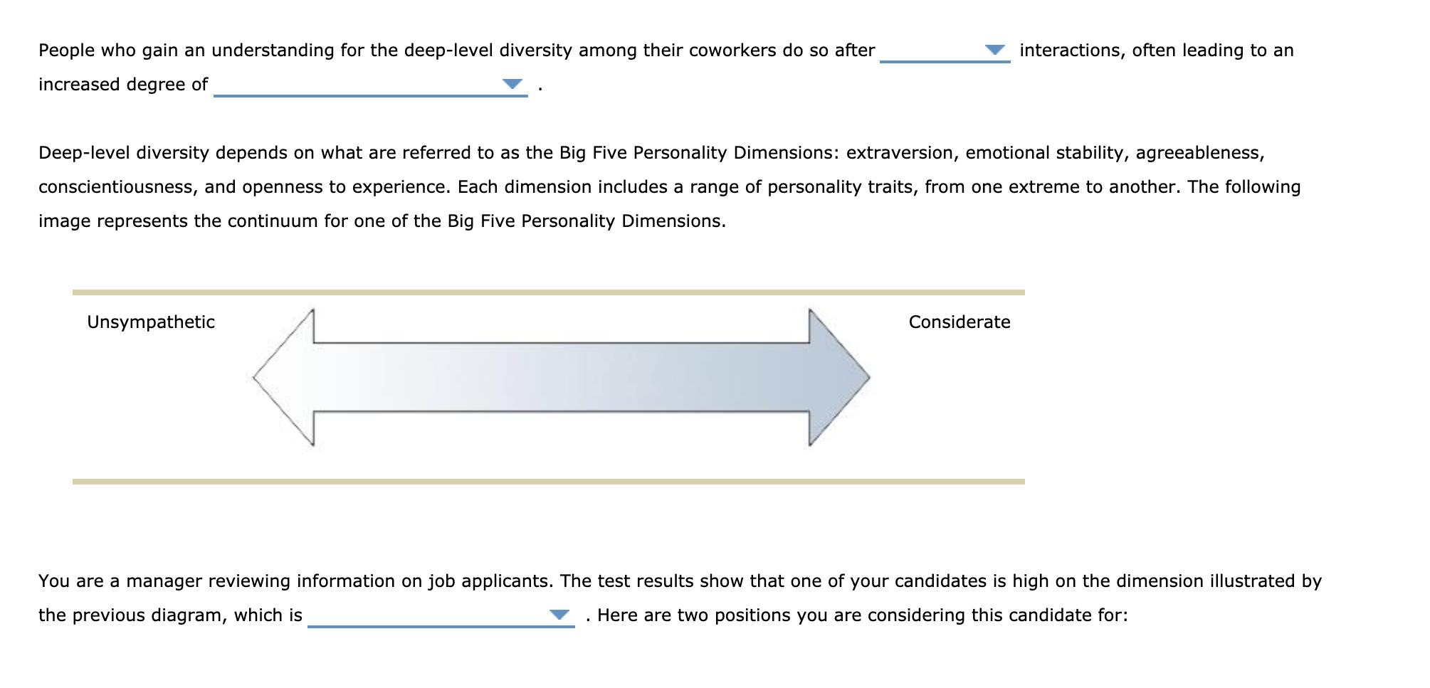 Position 1 Position 2 This position involves