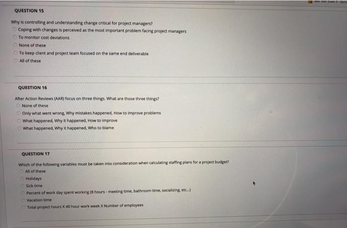 QUESTION 15 Why is controlling and understanding