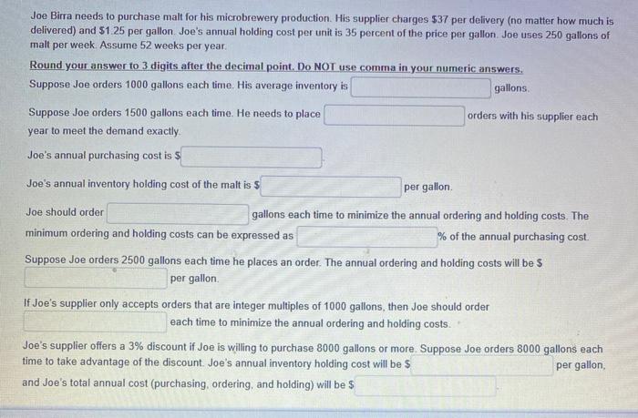 Joe Birra needs to purchase malt for his