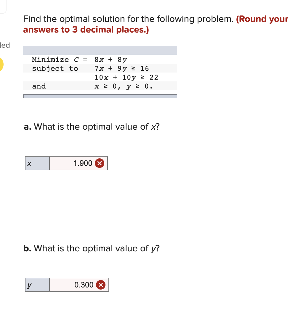 Find the optimal solution for the following