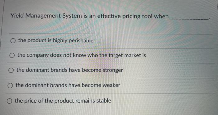 Yield Management System is an effective pricing