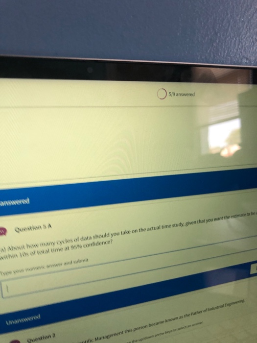 5/9 answered answered Questions A) Aout how many