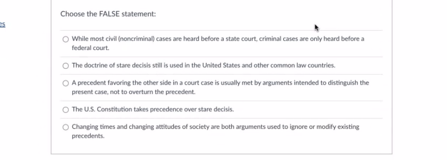 Choose the FALSE statement: While most civil